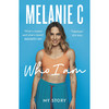 我是谁 玫兰妮·切斯霍姆自传 辣妹组合 英国歌手 Melanie C 英文原版 Who I Am 商品缩略图0