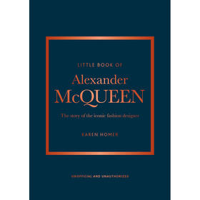 亚历山大·麦昆简史:这个标志性品牌的故事 英文原版 The Little Book of Alexander McQueen: The story of the iconic brand