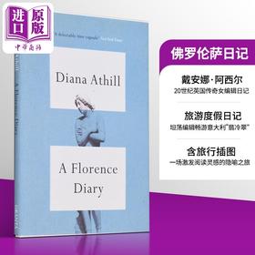 【中商原版】戴安娜 阿西尔 佛罗伦萨日记 A Florence Diary 英文原版 Diana Athill 旅游度假日记