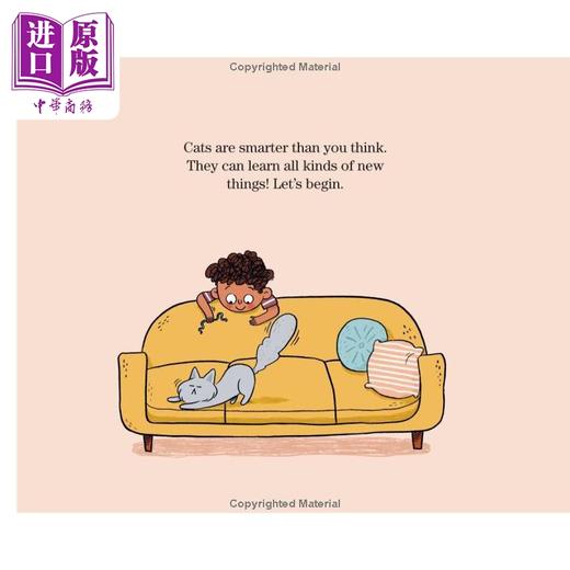 【中商原版】如何训练你的猫 How To Teach Your Cat A Trick 英文原版 儿童绘本 动物故事图画书 精装绘本 进口图书 儿童读物 商品图4