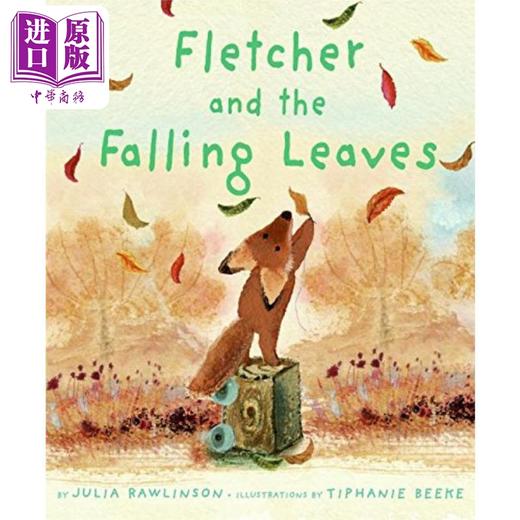 【中商原版】小狐狸的秋天 Fletcher and the Falling Leaves 英文原版儿童绘本 故事图画书 适合孩子的春天读物 进口图书 商品图1