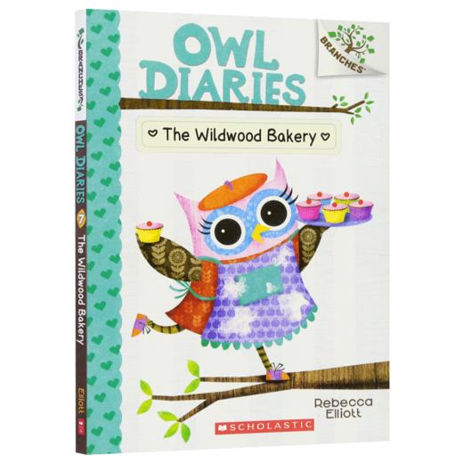 猫头鹰日记7 丛林面包店 英文原版 Owl Diaries #7 The Wildwood Bakery 学乐大树系列 英文版 进口英语书籍 商品图1