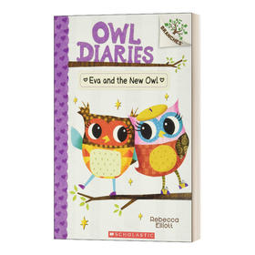 英文原版 Owl Diaries 4 Eva And The New Owl 猫头鹰日记4 伊娃和新同学 桥梁章节书 儿童分级读物 英文版 进口英语原版书籍