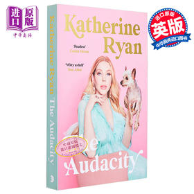 【中商原版】脱口秀演员凯瑟琳赖恩自传 大胆 英文原版 The Audacity Katherine Ryan