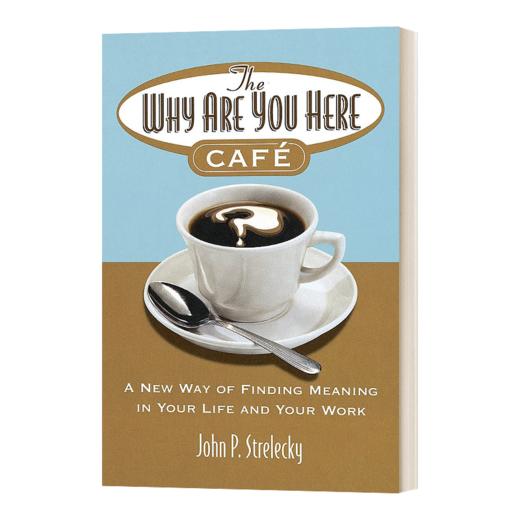 英文原版 The Why Are You Here Cafe 世界尽头的咖啡馆 人生哲学励志 英文版 进口英语书籍 商品图0