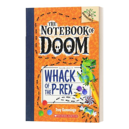 英文原版 The Notebook of Doom #5 Whack of the P-Rex 毁灭笔记5 学乐大树系列 儿童读物 英文版 进口英语原版书籍 商品图0