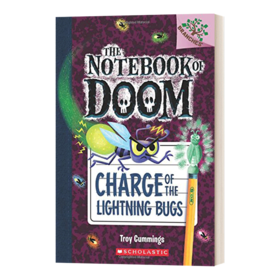 英文原版 The Notebook of Doom #8 Charge of the Lightning Bugs 毁灭笔记8 儿童章节桥梁书 英文版 进口英语原版书籍
