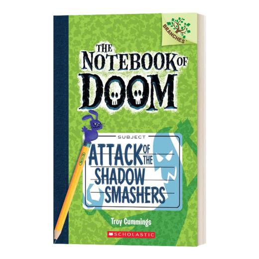 英文原版 The Notebook of Doom #3 Attack of the Shadow Smashers 毁灭笔记3 学乐桥梁大树系列 英文版 进口英语原版书籍 商品图0