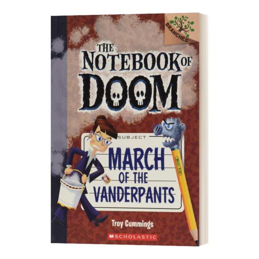 英文原版 The Notebook of Doom #12 March of the Vanderpants 毁灭笔记12 学乐大树系列 儿童读物 英文版 进口英语原版书籍 商品图1