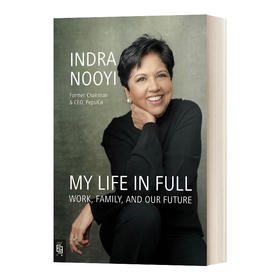 英文原版 My Life in Full 充实的生活 英德拉努伊自传 百事传奇女CEO Indra Nooyi 英文版 进口英语原版书籍