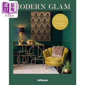 【中商原版】Modern Glam 进口艺术 现代魅力：魅力家居灵感 teNeues