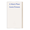 英文原版 A Man's Place 一个男人的位置 安妮埃尔诺 2022年诺贝尔文学奖得主 英文版 进口英语原版书籍 商品缩略图0