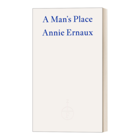 英文原版 A Man's Place 一个男人的位置 安妮埃尔诺 2022年诺贝尔文学奖得主 英文版 进口英语原版书籍