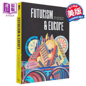 【中商原版】Futurism And Europe 进口艺术 未来主义和欧洲 - 新世界的美学 Yale