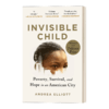 英文原版 Invisible Child 看不见的孩子 Andrea Elliott安德里亚·埃利奥特 2022年普利策非小说类奖 英文版 进口英语原版书籍 商品缩略图0