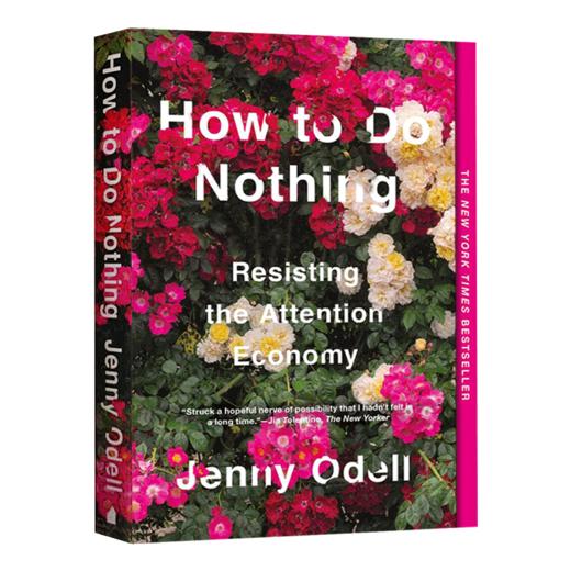 英文原版 How to Do Nothing 如何无所作为 抵制注意力经济 纽约时报畅销书 英文版进口英语书籍 搭记忆传授人喜福会每周工作4小时 商品图2