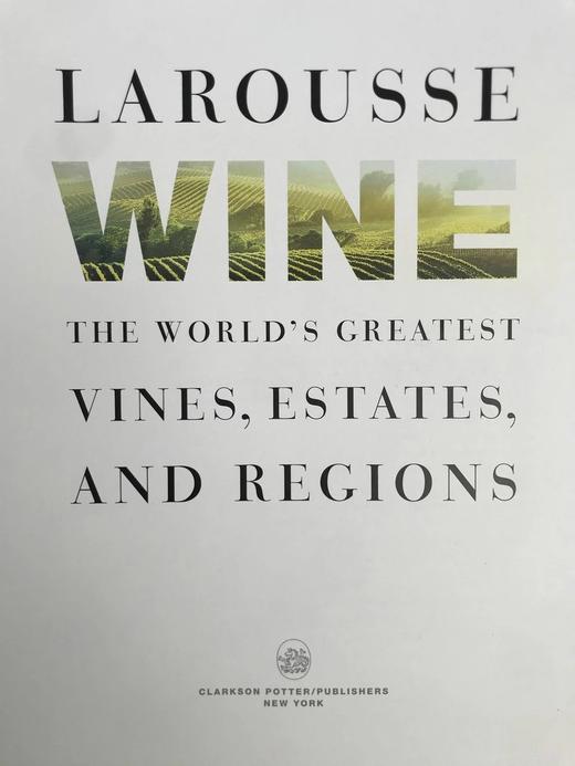 拉鲁斯世界红酒图鉴 数百幅彩色插图 精装大16开 商品图3