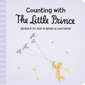 和小王子一起数数 儿童绘本纸板书 英文原版 Counting with the Little Prince