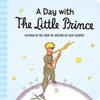 与小王子在一起的一天 儿童绘本故事纸板书 英文原版A Day with the Little Prince Padded Board Book 商品缩略图0