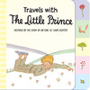 与小王子同游 儿童绘本故事书 英文原版 Travels with the Little Prince Tabbed Board Book 商品缩略图0