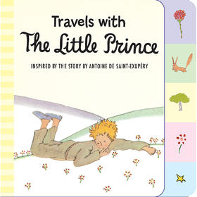 与小王子同游 儿童绘本故事书 英文原版 Travels with the Little Prince Tabbed Board Book