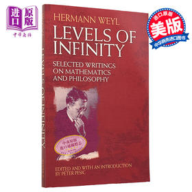 预售 【中商原版】无穷层数 数学与哲学文选 英文原版 Levels of Infinity Selected Writings on Mathematics and Philosophy Herman