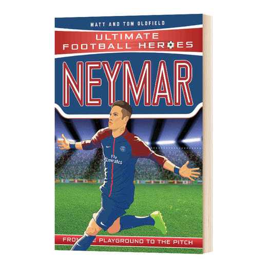 超级足球明星人物传记 内马尔 英文原版 Neymar Ultimate Football Heroes 英文版 进口英语书籍 商品图0