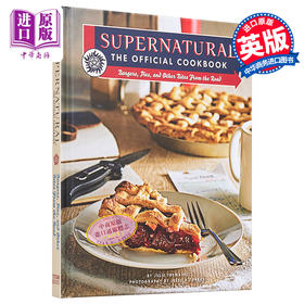 【中商原版】 美剧 邪恶力量 官方食谱 英文原版 Supernatural: The Official Cookbook Julie Tremaine Jessica Torres