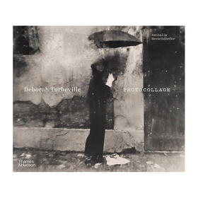 【现货】Deborah Turbeville: Photocollage | 黛博拉·特贝维尔：拼贴摄影