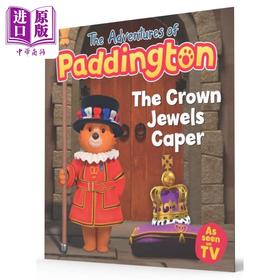 【中商原版】帕丁顿熊历险记 皇冠宝石The Adventures of Paddington The Crown Jewels Caper英文原版 儿童绘本 动物故事书
