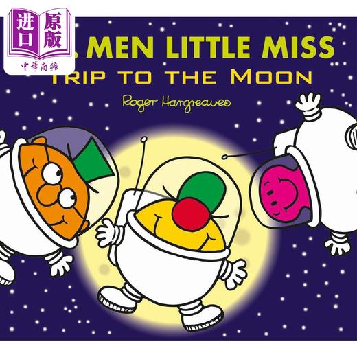 【中商原版】奇先生妙小姐 月球漫游Mr. Men Little Miss Trip to the Moon英文原版 儿童故事书绘本图画书亲子读物 进口童书 商品图1