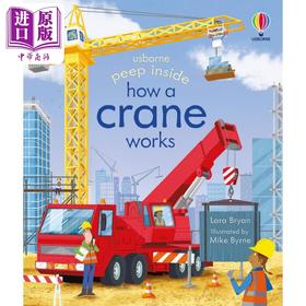 【中商原版】尤斯伯恩偷偷看里面 起重机是如何工作的Peep Inside How a Crane Works英文原版 儿童纸板书绘本 交通工具图画书