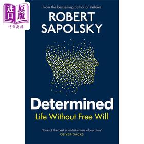 【中商原版】决定 没有自由意志的生命科学 英文原版 Determined A Science of Life without Free Will 