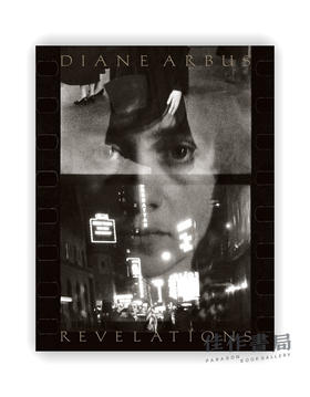 Diane Arbus: Revelations / 黛安·阿勃斯：启示录