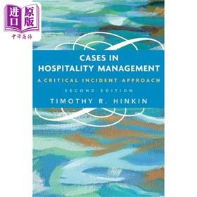 预售 【中商原版】款待业管理实例 第二版 英文原版 Cases In Hospitality Management Second Edition Timothy R Hinkin