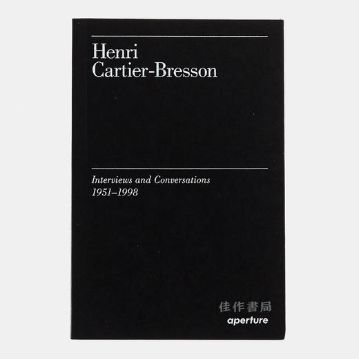 Henri Cartier-Bresson: Interviews and Conversations (1951-1998) / 亨利-卡蒂埃-布列松：访谈与对话（1951-1998年) 商品图0