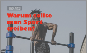 Warum sollte man Sport treiben? - 2