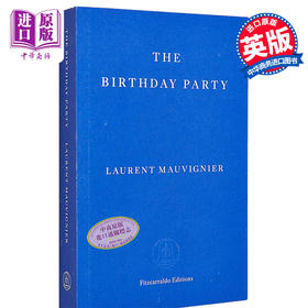 【中商原版】罗朗 莫维尼埃 生日派对 23年国际布克奖长名单 The Birthday Party 英文原版 Laurent Mauvignier