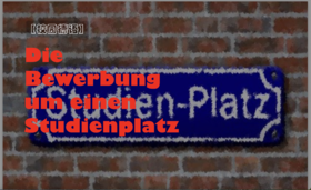 Die Bewerbung um einen Studienplatz - 2