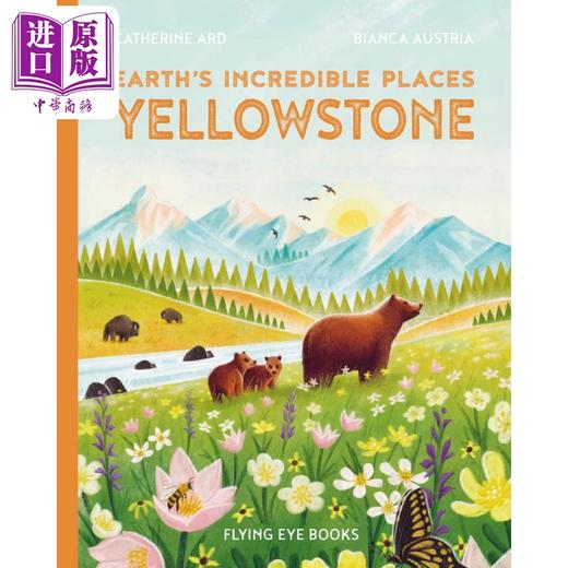 【中商原版】黄石公园Bianca Austria Yellowstone 英文原版 儿童科普绘本 少儿知识百科图画书 精装精品绘本 进口儿童读物 商品图0