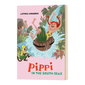 英文原版 Pippi in the South Seas 长袜子皮皮去南海 插图版 英文版