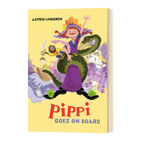 英文原版 Pippi Goes on Board 长袜子皮皮开船了 插图版 英文版