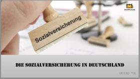 Die Sozialversicherung in Deutschland