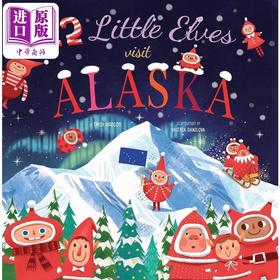 【中商原版】12个小精灵的州游记2 英文原版 12 Little Elves Visit Alaska 儿童绘本故事图画书 精装精品绘本 进口儿童读物