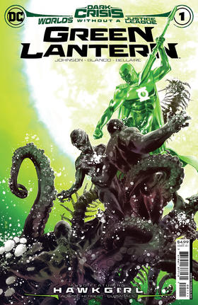 黑暗危机 失去正义联盟的世界 绿灯侠 支线 Dark Crisis Worlds Without A Justice League Green Lantern（2022）