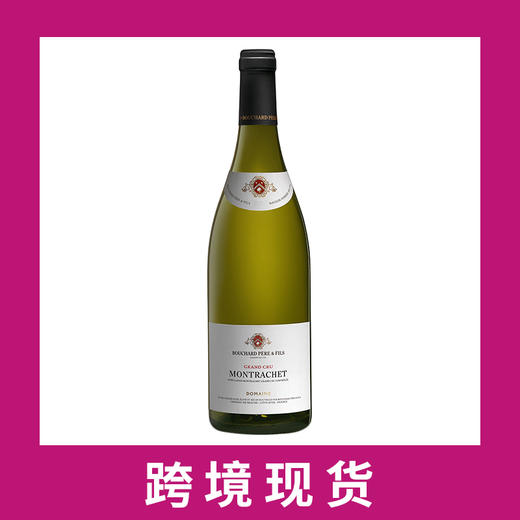 预留商品 宝尚父子蒙哈榭特级园干白葡萄酒2019Bouchard Pere & Fils Montrachet Grand Cru, Cote de Beaune, France 商品图0