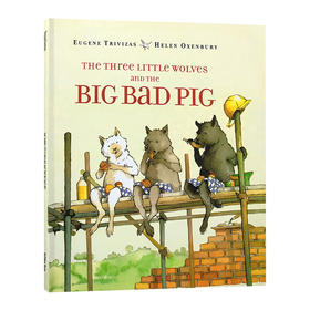 三只小狼与大坏猪 英文原版绘本 The Three Little Wolves and the Big Bad Pig 儿童英语图画故事书 英文版进口原版书籍