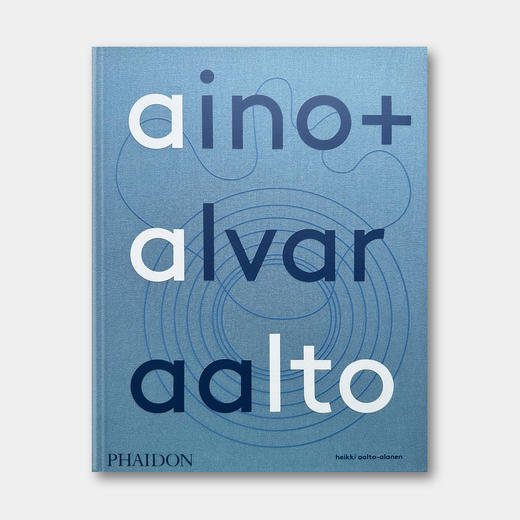 20世纪最具影响力的设计组合、夫妇：爱诺和阿尔瓦·阿尔托的故事 Aino + Alvar Aalto: A Life Together | 费顿年度新书 商品图0