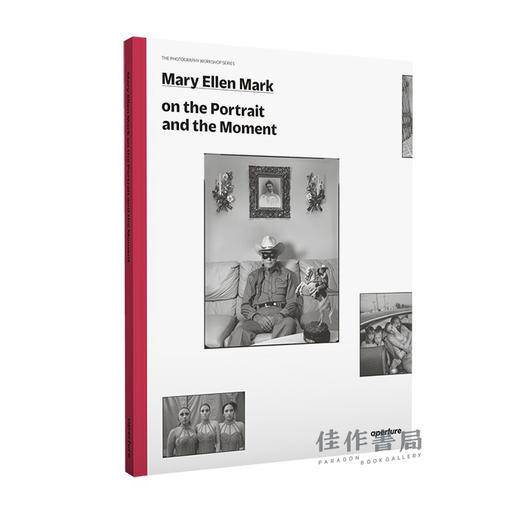 Mary Ellen Mark on the Portrait and the Moment:The Photography Workshop Series / 玛丽·艾伦·马克谈肖像与瞬间：摄影工作 商品图1