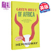 【中商原版】非洲的青山 海明威的东非游猎日记 Green Hills Of Africa 英文原版 Ernest Hemingway 商品缩略图0